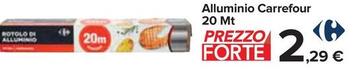 Offerta per Carrefour - Alluminio a 2,29€ in Carrefour Express