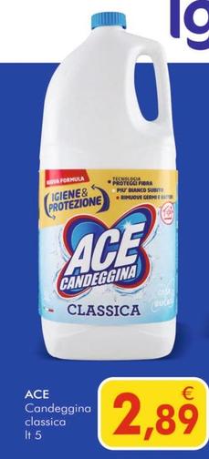 Offerta per Ace - Candeggina Classica a 2,89€ in Igiene e Vanità