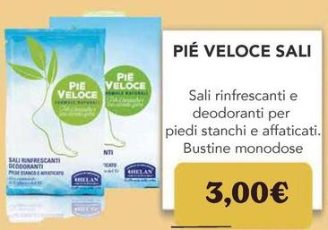Offerta per Pie Veloce Sali a 3€ in Bottega in Bio