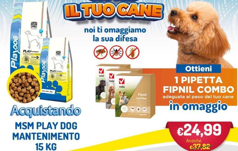 Offerta per MSM Play Dog Mantenimento a 24,99€ in Cittadino Agricoltura