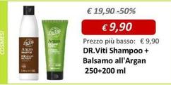 Offerta per Dr.Viti - Shampoo + Balsamo All'Argan a 9,9€ in Farmacia Porcu