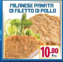 Offerta per Milanese Panata Di Filetto Di Pollo a 10,8€ in Eurosurgelati Italia