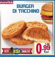 Offerta per Burger Di Tacchino a 0,99€ in Eurosurgelati Italia