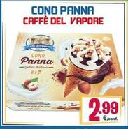 Offerta per Caffè Del Vapore - Cono Panna a 2,99€ in Eurosurgelati Italia