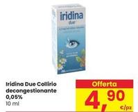 Offerta per Iridina - Due Collirio Decongestionante 0,05% a 4,9€ in Interspar