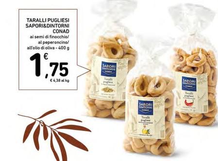 Offerta per Conad - Sapori&Dintorni Taralli Pugliesi  a 1,75€ in Conad Superstore