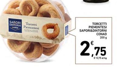 Offerta per Conad - Sapori&Dintorni Torcetti Piemontesi  a 2,75€ in Conad Superstore