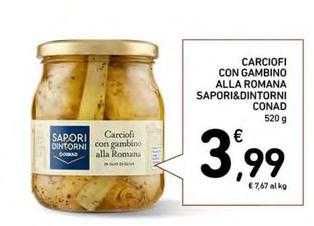 Offerta per Conad - Sapori&dintorni Carciofi Con Gambino Alla Romana a 3,99€ in Spazio Conad