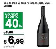 Offerta per Minini - Valpolicella Superiore Ripasso DOC a 6,99€ in Iper La grande i