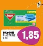 Offerta per Baygon - Piastrine X30 a 1,85€ in Superking Supermercato
