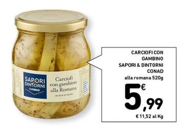 Offerta per Conad - Carciofi Con Gambino Sapori & Dintorni a 5,99€ in Conad Superstore