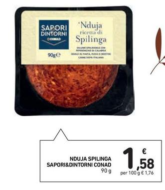 Offerta per Conad - Nduja Spilinga Sapori&Dintorni  a 1,58€ in Spazio Conad