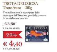 Offerta per Deliziosa - Trota Astro - Trota a 4,4€ in Eataly