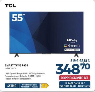 Offerta per TCL - Smart Tv 55 P655 a 348,7€ in Sinergy