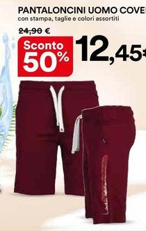 Offerta per Coveri - Pantaloncini Uomo a 12,45€ in Ipercoop
