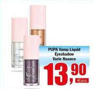 Offerta per Pupa -  Vamp Liquid Eyeshadow a 13,9€ in La Commerciale Montaltese