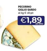 Offerta per Pecorino Giglio Sardo a 1,89€ in Maxisconto Supermercati