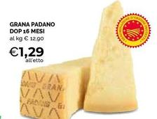 Offerta per Grana Padano DOP a 1,29€ in Maxisconto Supermercati
