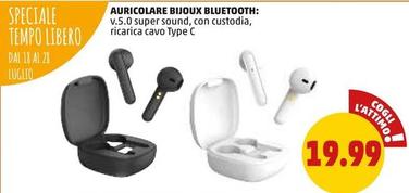 Offerta per Bijoux - Auricolare Bluetooth a 19,99€ in PENNY