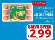 Offerta per Vecchio Paese - Uova Italiane Fresche a 2,99€ in Eurospesa