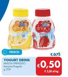 Offerta per Malga Paradiso - Yogurt Drink a 0,5€ in MD