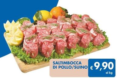 Offerta per Saltimbocca Di Pollo/Suino a 9,9€ in MD
