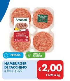 Offerta per Amadori - Hamburger Di Tacchino a 2€ in MD
