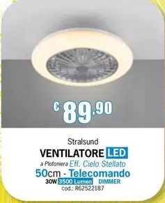 Offerta per Stralsund Ventilatore Led a 89,9€ in Centro Brico