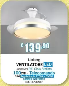 Offerta per Lindberg Ventilatore LED a 139,9€ in Centro Brico