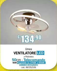 Offerta per Umea Ventilatore Led  a 134,9€ in Centro Brico