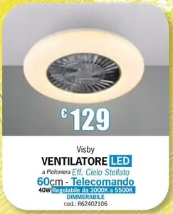 Offerta per Visby Ventilatore LED a 129€ in Centro Brico