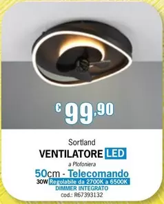 Offerta per Sortland Ventilatore Led a 99,9€ in Centro Brico