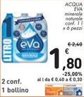 Offerta per Eva - Acqua a 1,8€ in Spazio Conad