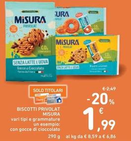 Offerta per Misura - Biscotti Privolat a 1,99€ in Spazio Conad