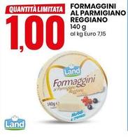 Offerta per Land - Formaggini Al Parmigiano Reggiano a 1€ in Eurospin
