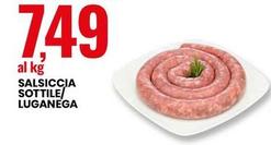 Offerta per Salsiccia Sottile/Luganega a 7,49€ in Eurospin