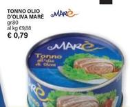 Offerta per Mare - Tonno Olio D'Oliva a 0,79€ in ARD Discount