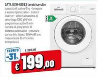 Offerta per Daya - DSW-61023 Lavatrice Slim a 199€ in Famila