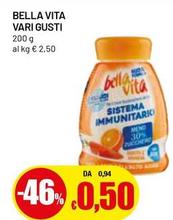 Offerta per Bella Vita - Vari Gusti  a 0,5€ in Famila