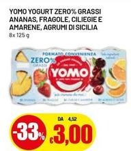 Offerta per Yomo - Yogurt Zero% Grassi Ananas, Fragole, Ciliegie E Amarene, Agrumi Di Sicilia a 3€ in Famila