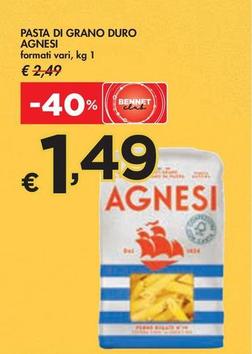 Offerta per Agnesi - Pasta Di Grano Duro a 1,49€ in Bennet