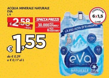 Offerta per Eva - Acqua Minerale Naturale a 1,55€ in Bennet