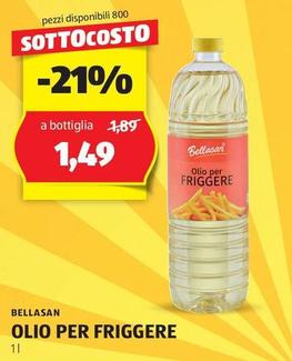 Offerta per Bellasan - Olio Per Friggere a 1,49€ in Aldi