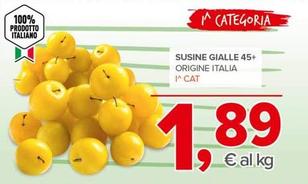 Offerta per Susine Gialle 45+ a 1,89€ in Todis