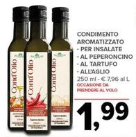 Offerta per Condimento Aromatizzato Per Insalate/Al Peperoncino/Al Tartufo/All'Aglio a 1,99€ in Todis