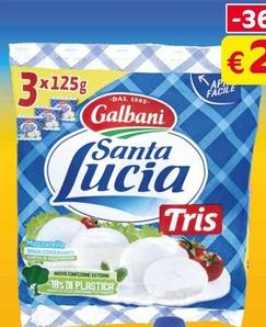 Offerta per Galbani - Mozzarella Santa Lucia Tris  a 2,99€ in Lem SuperStore