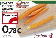 Offerta per Fior Fiore - Origine - Carote Piccole a 0,78€ in Coop