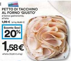 Offerta per Petto Di Tacchino Al Forno 'Giusto' a 1,58€ in Coop