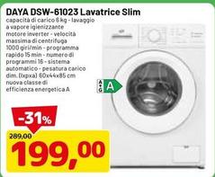 Offerta per Daya - DSW-61023 Lavatrice Slim a 199€ in Dpiu