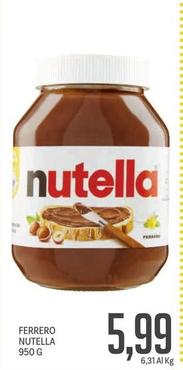 Offerta per Ferrero -  Nutella a 5,99€ in Supermercati Piccolo